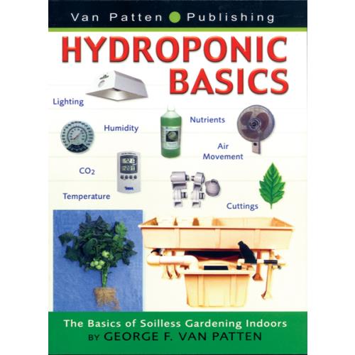 Hydroponic Basics - Soilless Gardening Indoors